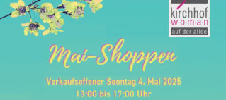 Mai-Shoppen am 04.05.2025 bei Kirchhofs