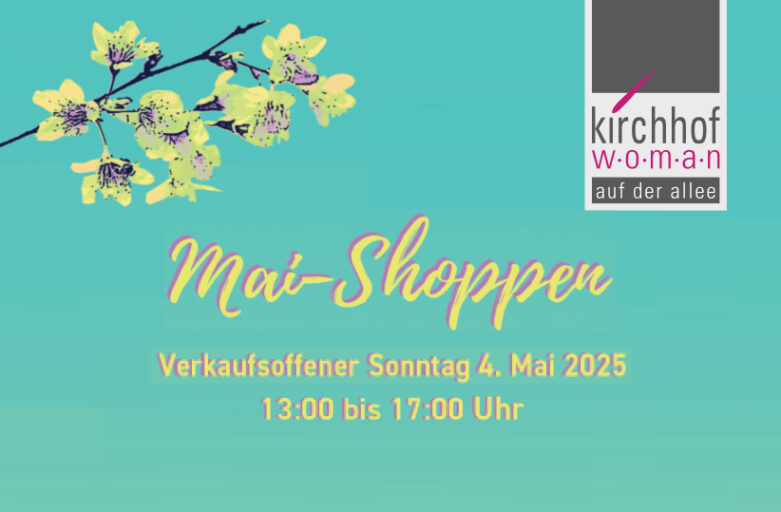 Mai-Shoppen am 04.05.2025 bei Kirchhofs